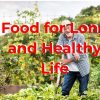 Food for a long and healthy life
